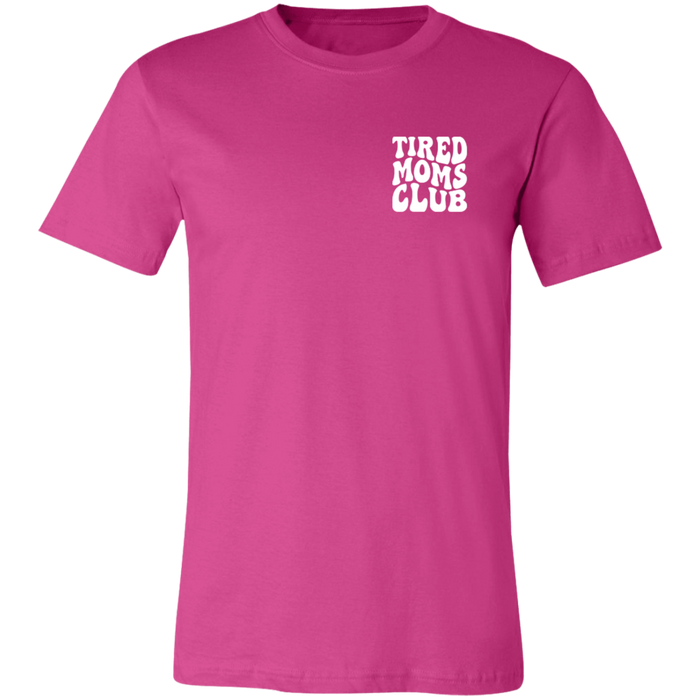 Tired Mom Club T-Shirt