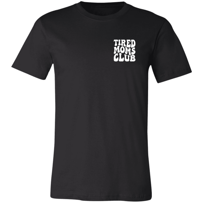 Tired Mom Club T-Shirt