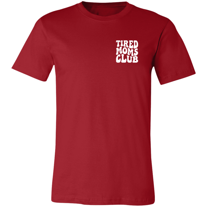 Tired Mom Club T-Shirt