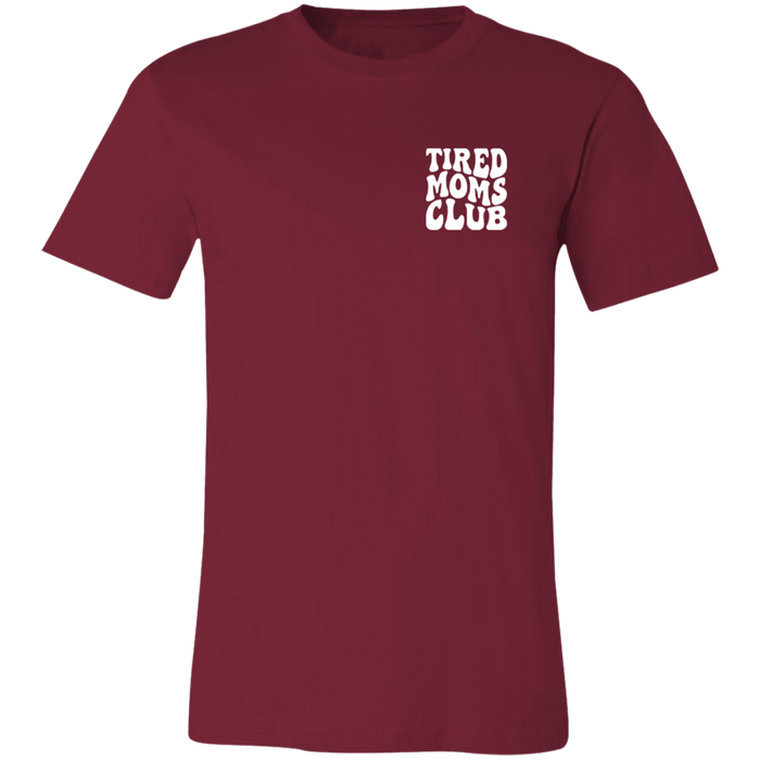 Tired Mom Club T-Shirt