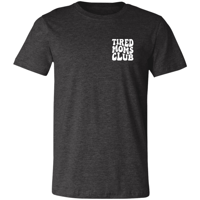 Tired Mom Club T-Shirt