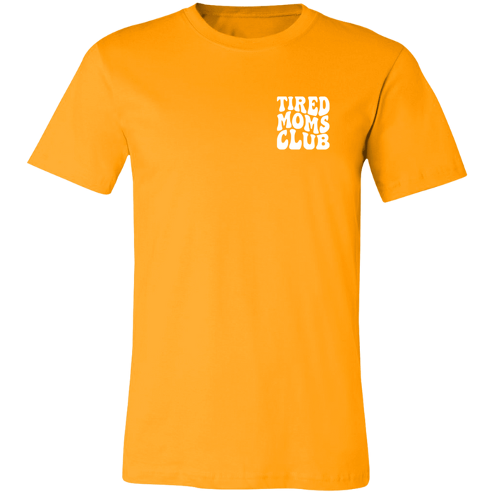 Tired Mom Club T-Shirt