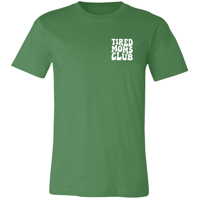 Tired Mom Club T-Shirt
