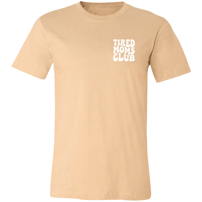 Tired Mom Club T-Shirt