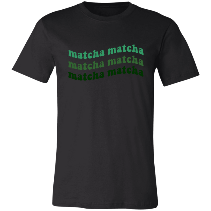 Totally Matcha T-Shirt