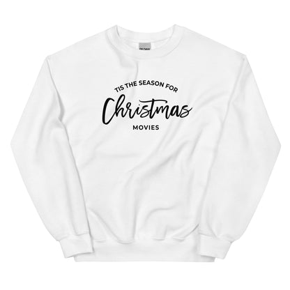 Tis The Season For Christmas Movies Sweatshirt