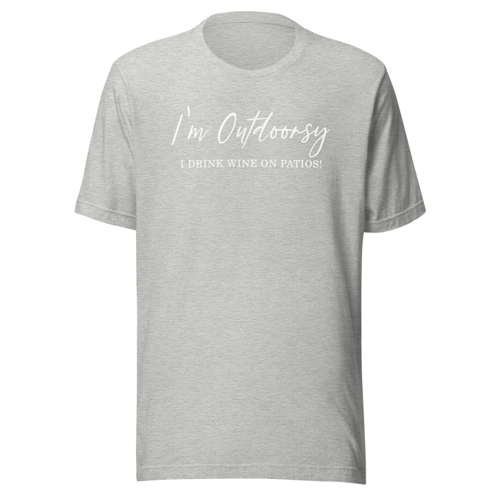 Shirt of the Month - Outdoorsy AKA I Drink On Patios T-Shirt