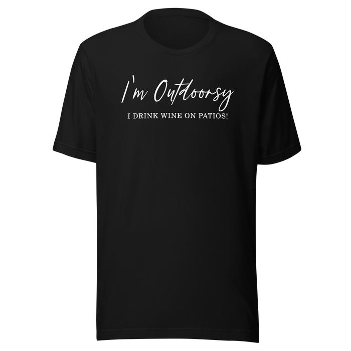 Shirt of the Month - Outdoorsy AKA I Drink On Patios T-Shirt