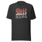 Holly Jolly Mama T-Shirt