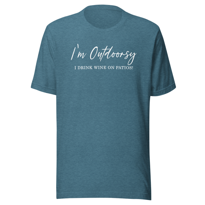 Shirt of the Month - Outdoorsy AKA I Drink On Patios T-Shirt