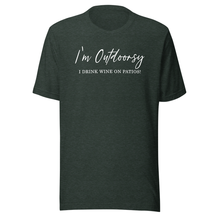 Shirt of the Month - Outdoorsy AKA I Drink On Patios T-Shirt