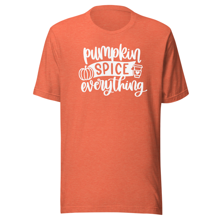 Pumpkin Spice Everything T-Shirt