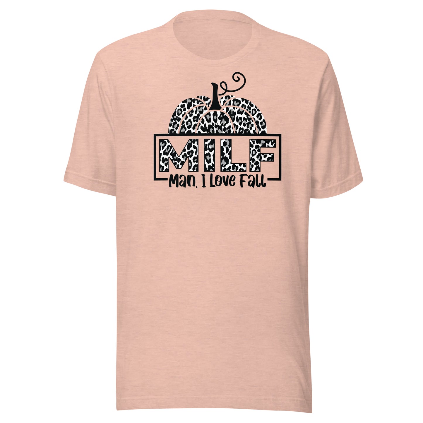MILF Man, I Love Fall T-Shirt