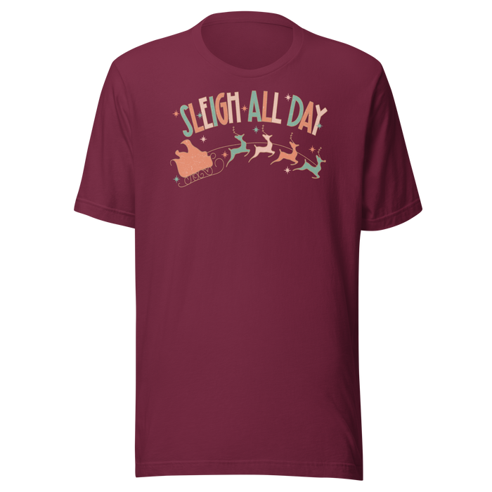 Sleigh All Day T-Shirt