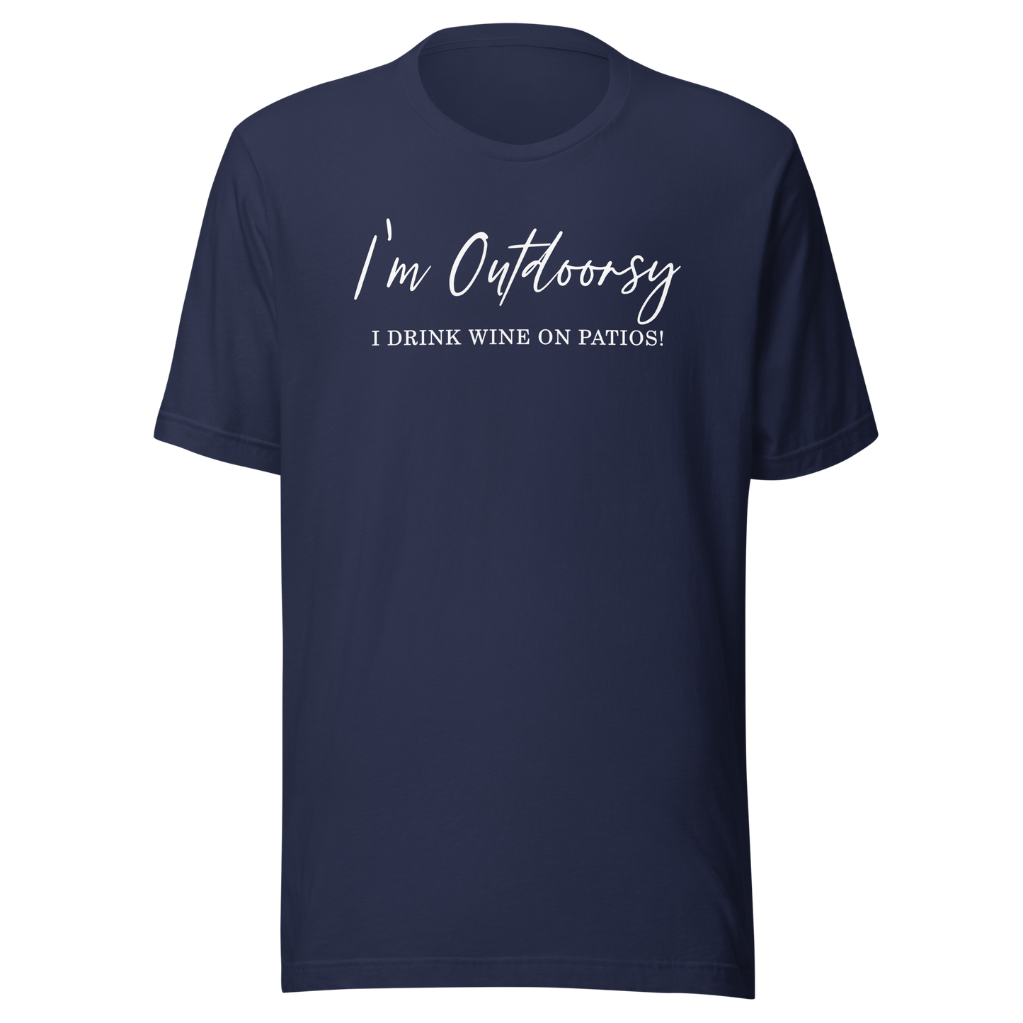 Shirt of the Month - Outdoorsy AKA I Drink On Patios T-Shirt