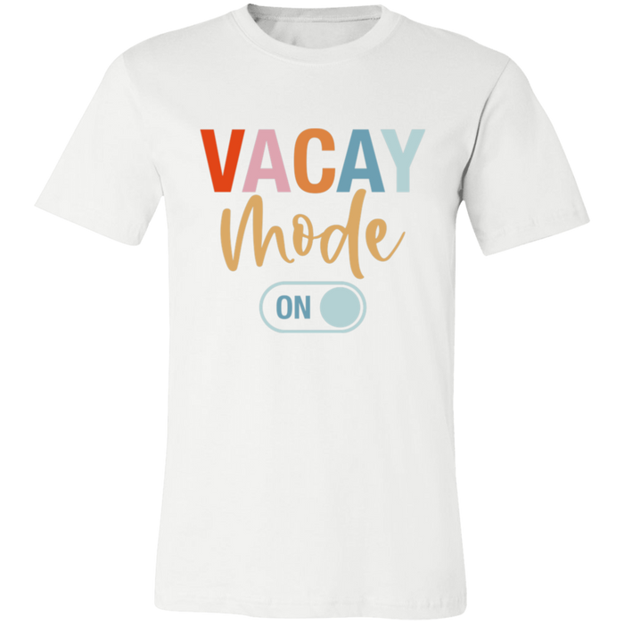 Vacay Mode On T-Shirt