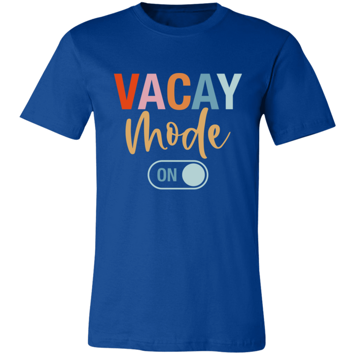 Vacay Mode On T-Shirt