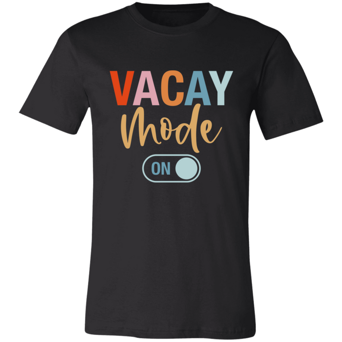 Vacay Mode On T-Shirt