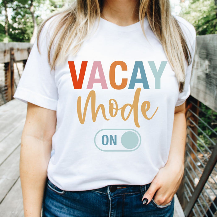 Vacay Mode On T-Shirt