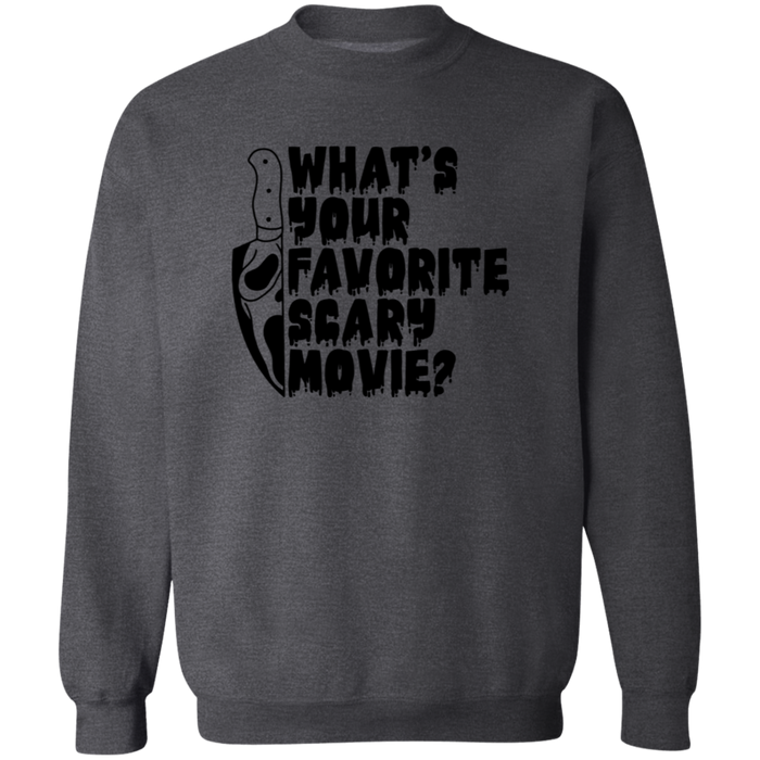 What's Your Favorite Scary Movie? Sweatshirt