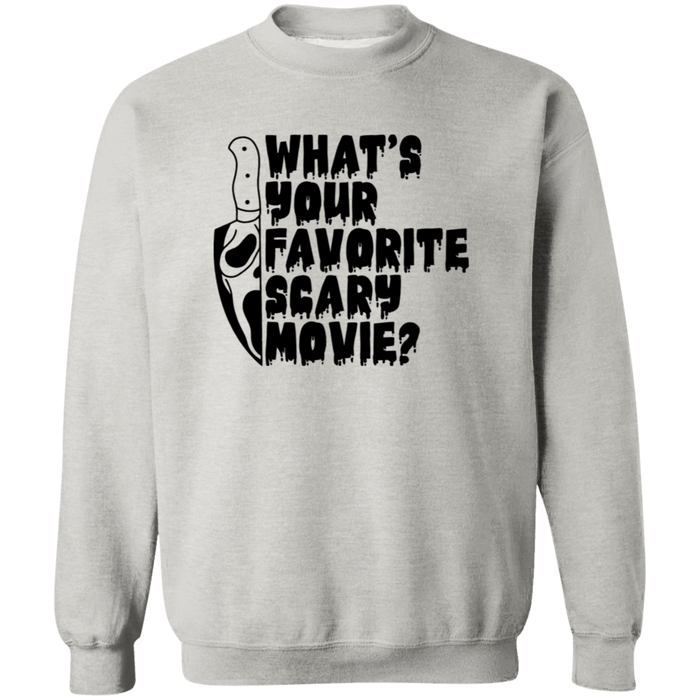 What's Your Favorite Scary Movie? Sweatshirt