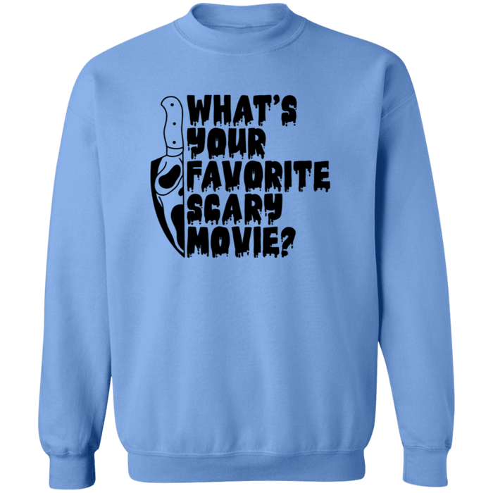 What's Your Favorite Scary Movie? Sweatshirt