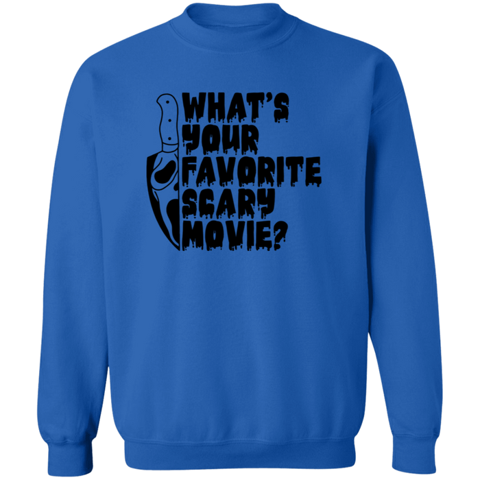 What's Your Favorite Scary Movie? Sweatshirt