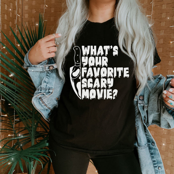 What's Your Favorite Scary Movie? T-Shirt