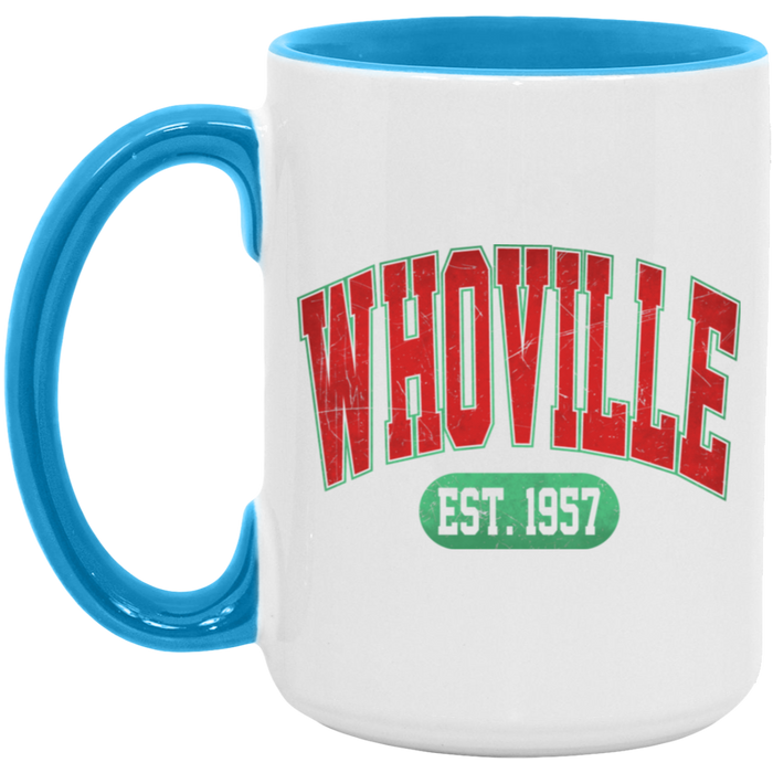 Whoville Est 1957 15 oz Coffee Mug