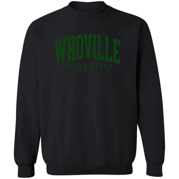 Whoville University Sweatshirt