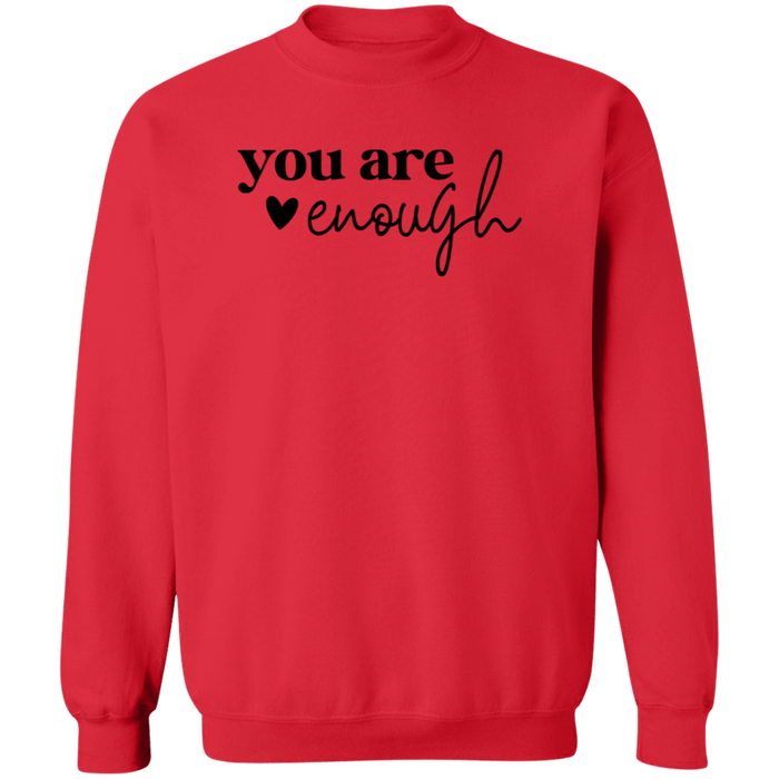 You Are Enough Sweatshirt