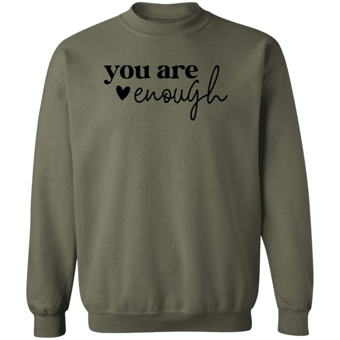 You Are Enough Sweatshirt