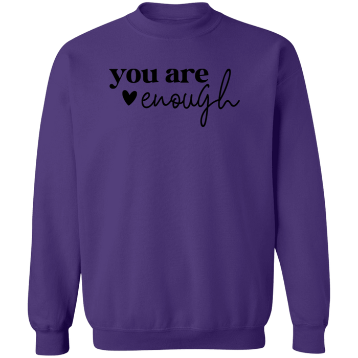 You Are Enough Sweatshirt