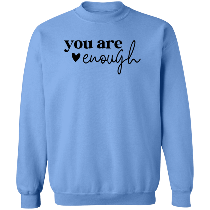 You Are Enough Sweatshirt