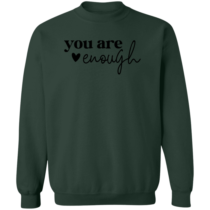 You Are Enough Sweatshirt