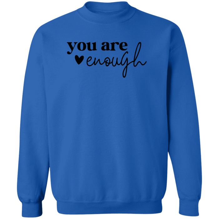 You Are Enough Sweatshirt