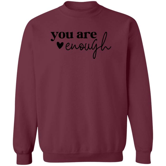 You Are Enough Sweatshirt