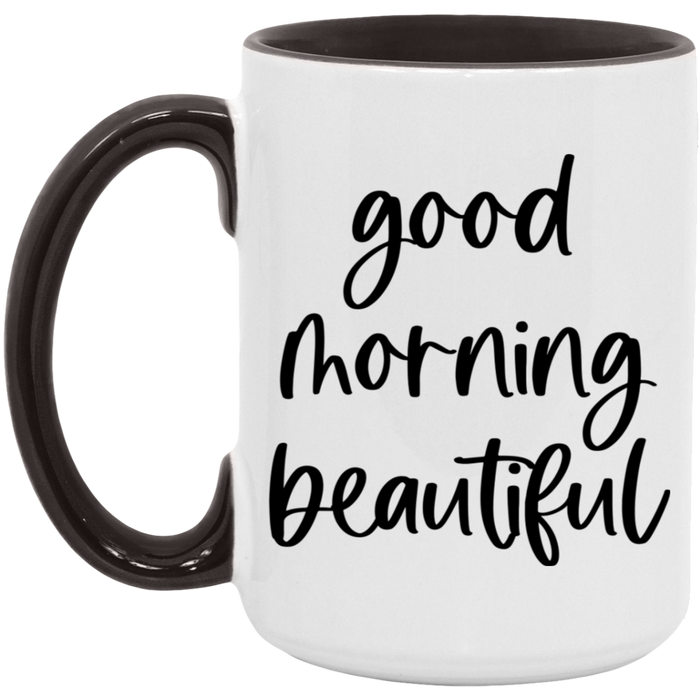 Good Morning Beautiful Mug