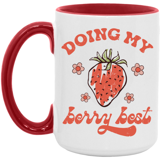 Doing My Berry Best Coffee Mug