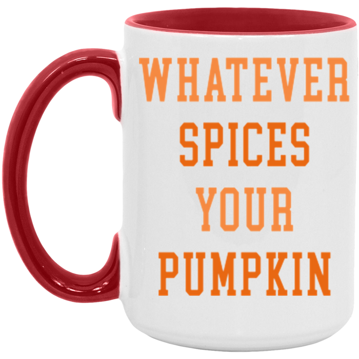 Whatever Spices Your Pumpkin Mug