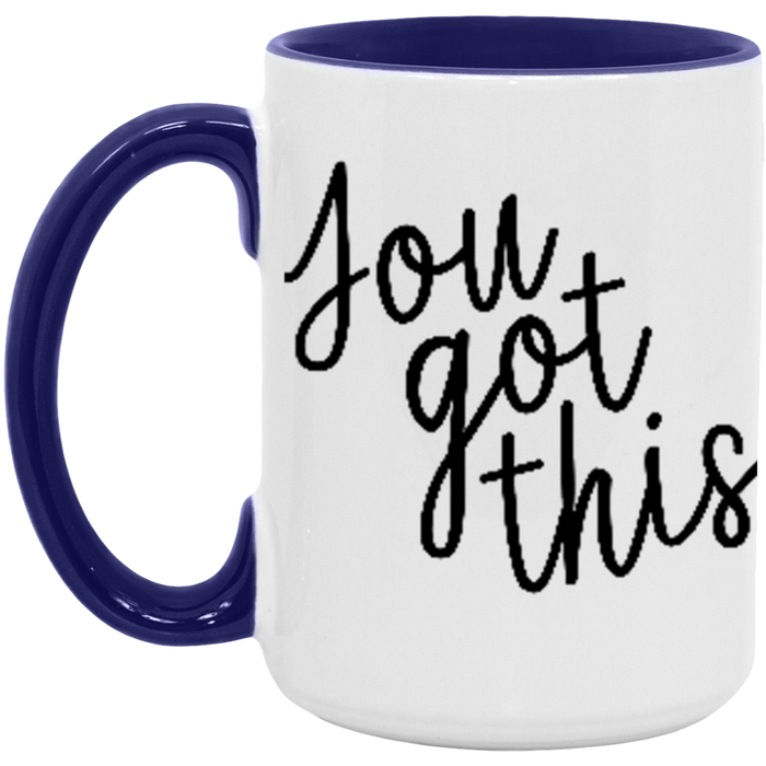 You Got This Mug