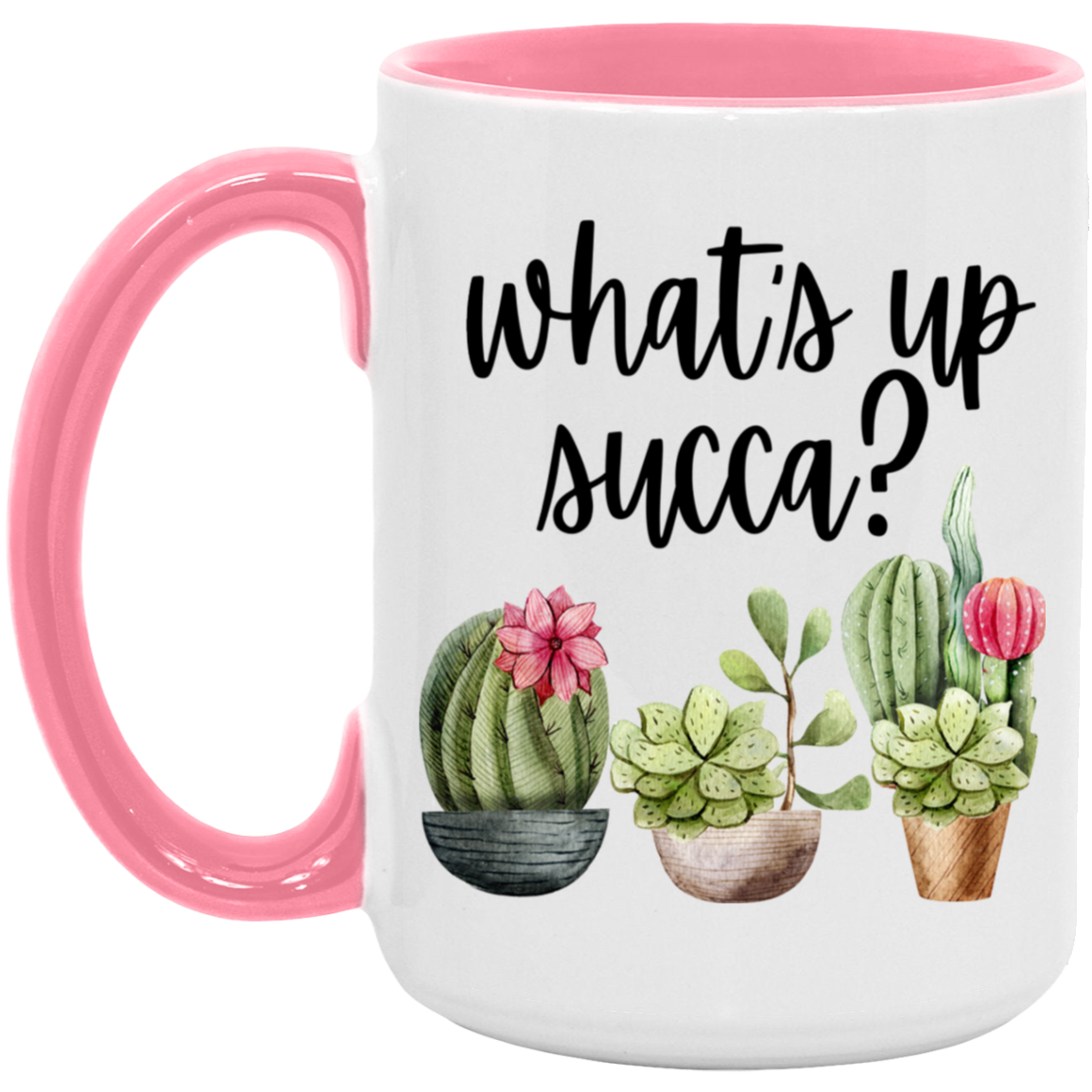What's Up Succa Mug