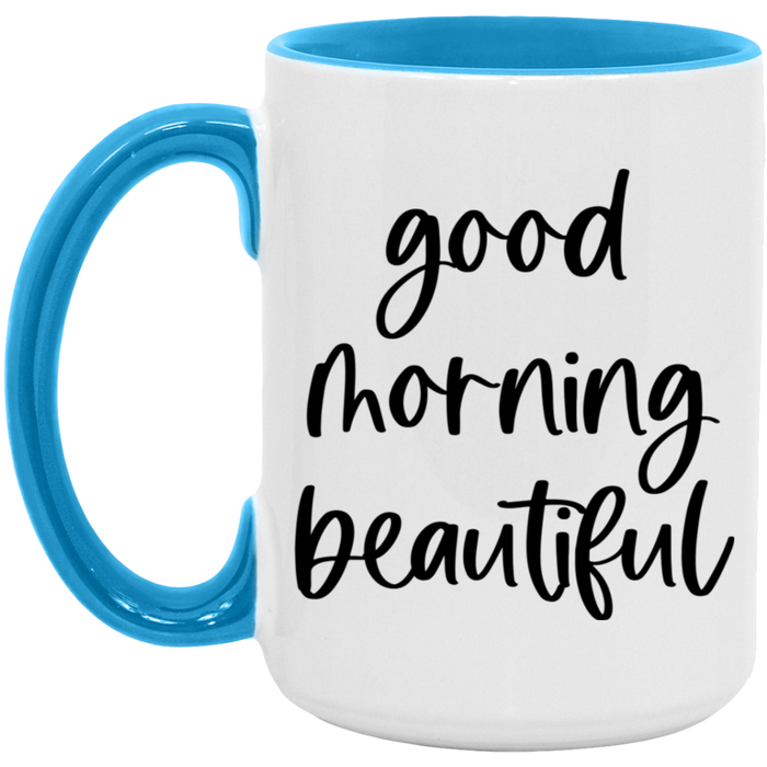 Good Morning Beautiful Mug