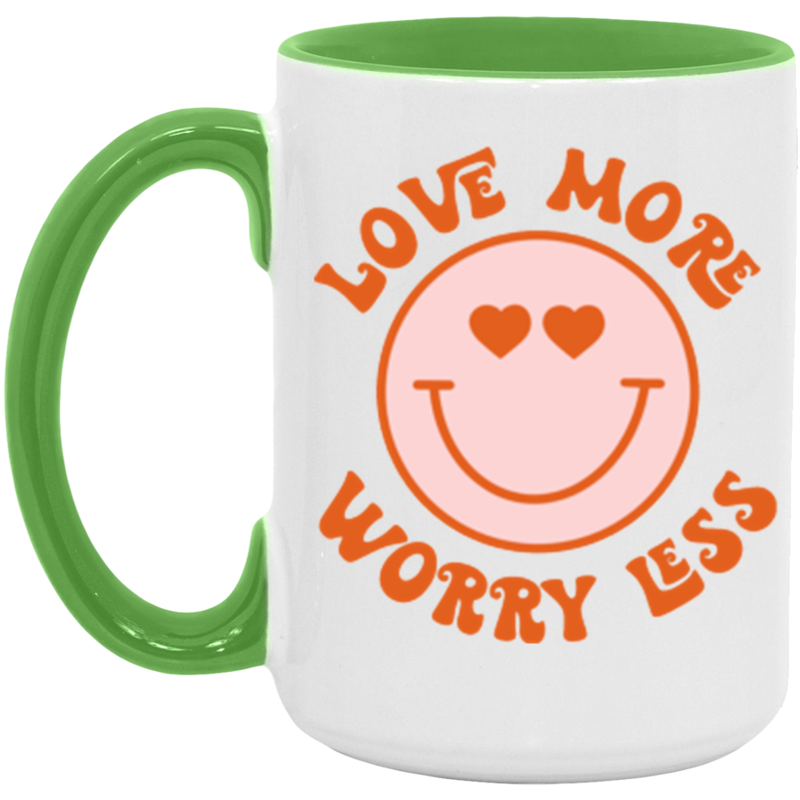 Love More Worry Less Mug