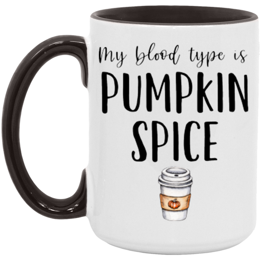 My Blood Type Is Pumpkin Spice Mug
