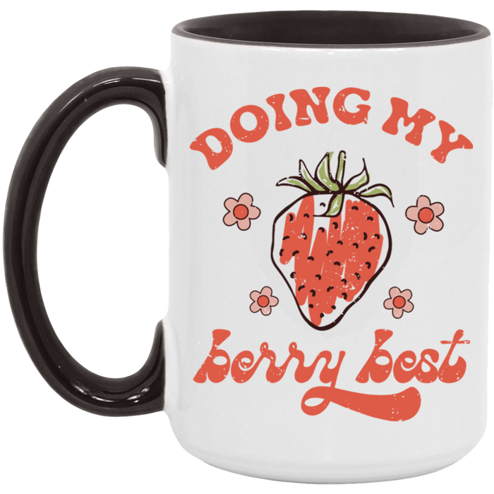 Doing My Berry Best Coffee Mug