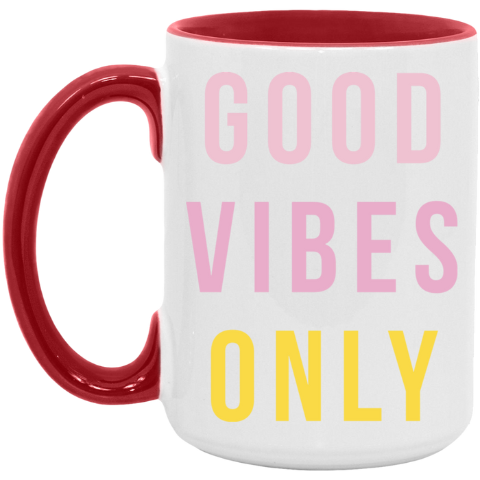 Good Vibes Only Mug