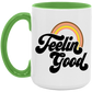 Feelin' Good Mug