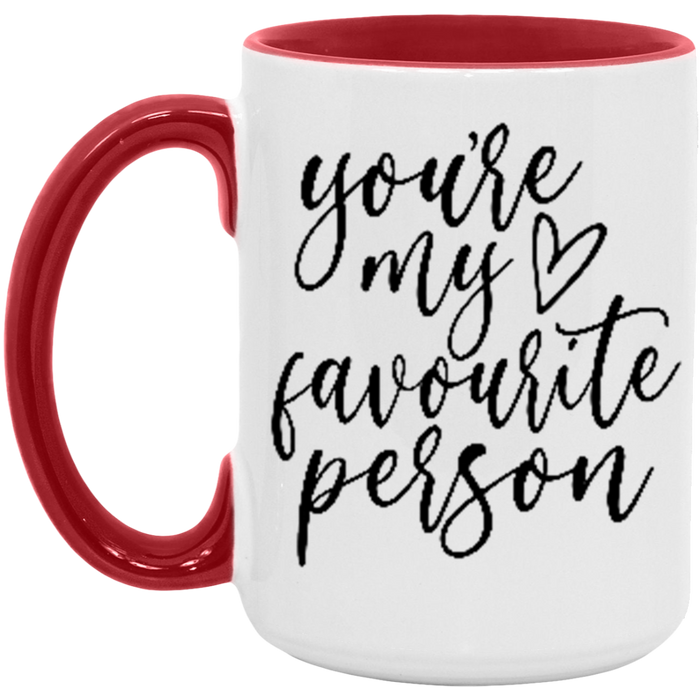 You're My Favourite Person Mug