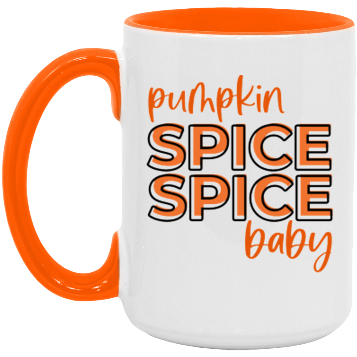 Pumpkin Spice Spice Baby Coffee Mug